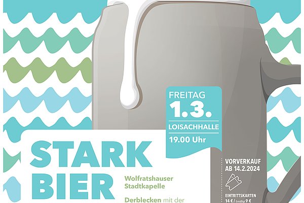 Plakat Starkbierfest 2024 in Wolfratshausen