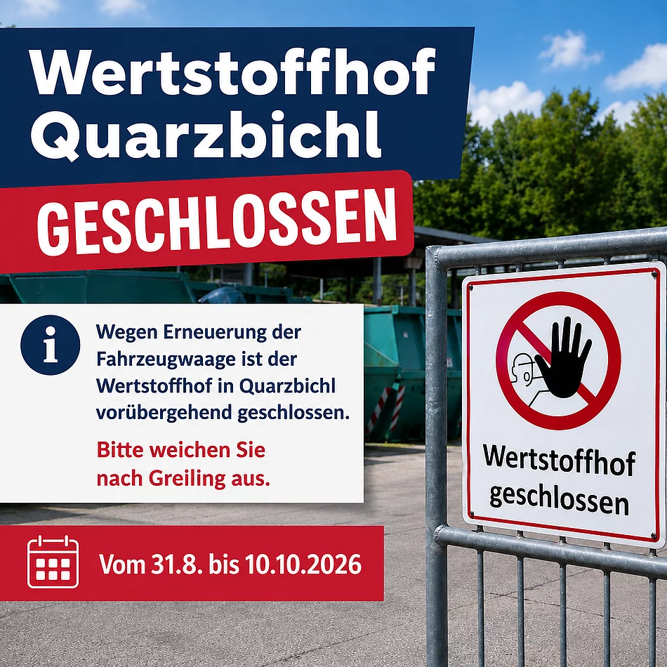 Wertstoffhof Quarzbichl geschlossen Symbolbild: Wertstoffhof geschlossen